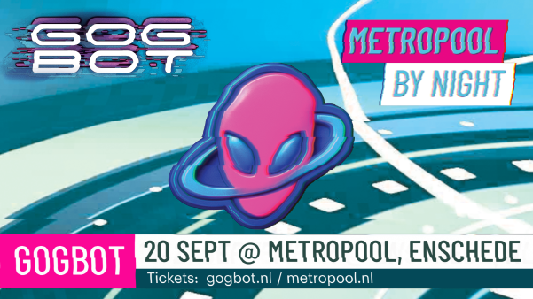 METROPOOL BY NIGHT x GOGBOT image