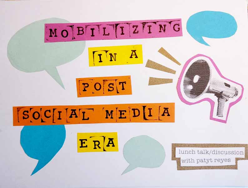 MOBILIZING IN A POST-SOCIAL MEDIA ERA BY PATYT REYES image
